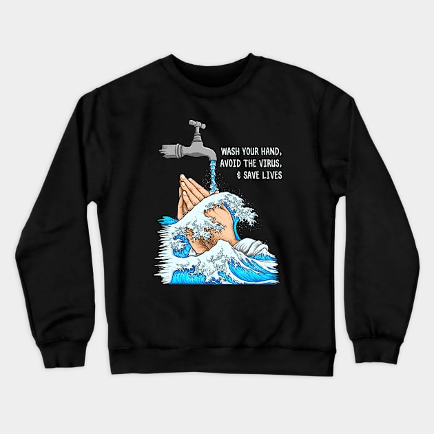 wash you hand Crewneck Sweatshirt by opoyostudio